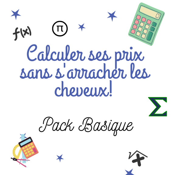 Infographie Calculer ses prix sans s'arracher les cheveux, Pack Basique